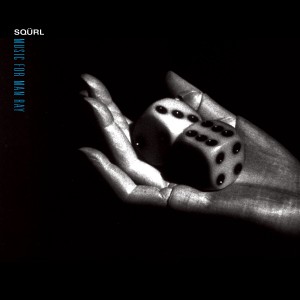 SQÜRL-MUSIC FOR MAN RAY (CD)