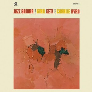 STAN GETZ & CHARLIE BYRD-JAZZ SAMBA (LP)
