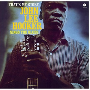 JOHN LEE HOOKER-THAT´S MY STORY (LP)