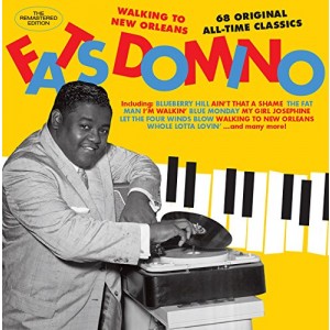 FATS DOMINO-WALKING TO NEW ORLEANS