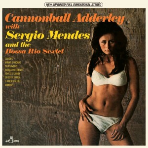 Cannonball Adderley & Sergio Mendes - And The Bossa Rio Sextet (1965) (Vinyl)