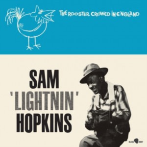 Sam ´Lightnin´ Hopkins - The Rooster Crowed In England (1959) (Vinyl)