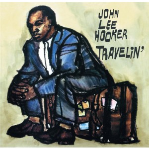 JOHN LEE HOOKER-TRAVELIN´