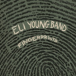 ELI YOUNG BAND-FINGERPRINTS (CD)