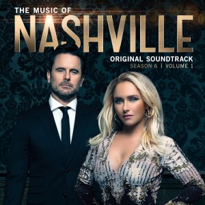 NASHVILLE CAST-THE MUSIC OF NASHVILLE ORIGINAL SOUNDTRACK SEASON 6 VOLUME 1 (CD)