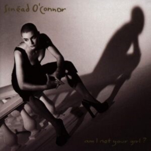 Sinead O´Connor - Am I Not Your Girl? (1992) (CD)