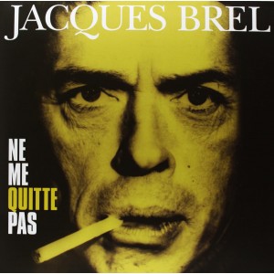 JACQUES BREL-NE ME QUITTE PAS (VINYL)