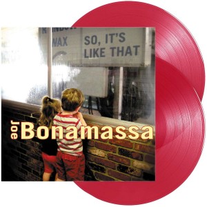 JOE BONAMASSA-SO IT´S LIKE THAT (2x TRANSPARENT RED VINYL)