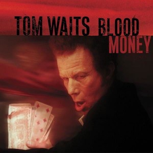 Tom Waits - Blood Money (2002) (CD)