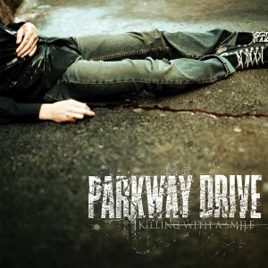 Parkway Drive - Killing With A Smile (2005) (CD)