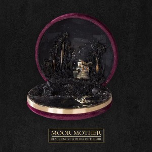 Moor Mother - Black Encyclopedia Of The Air (2021) (CD)