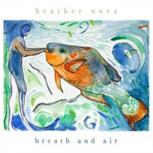 Heather Nova - Breath And Air (2025) (CD)