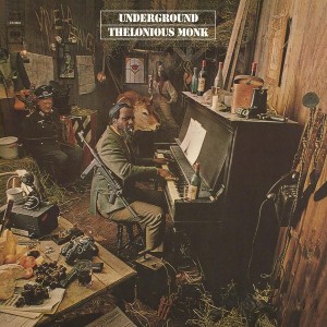 Thelonious Monk - Underground (1968) (Vinyl)