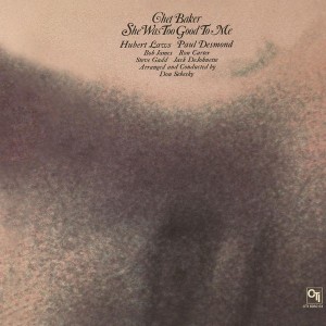 Chet Baker - She Was Too Good To Me (1974) (Vinyl)