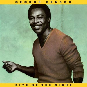 GEORGE BENSON-GIVE ME THE NIGHT
