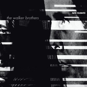 WALKER BROTHERS-NITE FLIGHTS (CD)