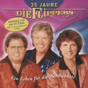 Die Flippers - 35 Jahre: Ein Leben Für Die Zärtlichkeit (2024) (2CD)