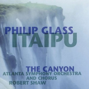 PHILIP GLASS-ITAIPU / THE CANYON (CD)