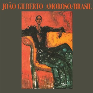 Joao Gilberto - Amoroso (1977) + Brasil (1981) (CD)