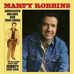 MARTY ROBBINS-GUNFIGHTER BALLADS AND TRAIL SONGS (VINYL)