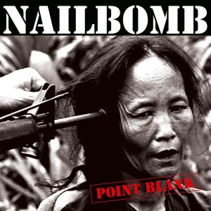 Nailbomb - Point Blank (1994) (Vinyl)