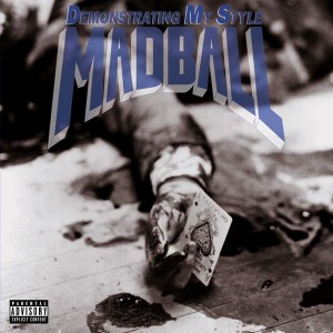 Madball - Demonstrating My Style (1996) (Vinyl)