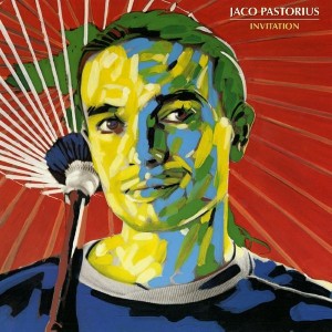 JACO PASTORIUS-INVITATION