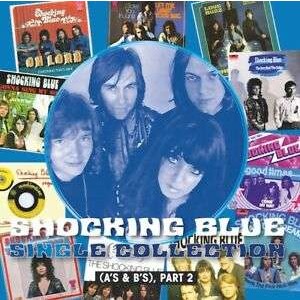 SHOCKING BLUE-SINGLE COLLECTION PART 2