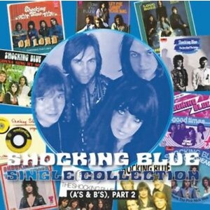 Shocking Blue - Single Collection (A´s & B´s) Part 2 (1972) (2x Vinyl)