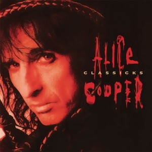 Alice Cooper - Classicks (Vinyl)