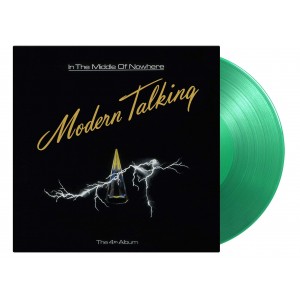 MODERN TALKING-IN THE MIDDLE OF NOWHERE (TRANSLUCENT GREEN VINYL)