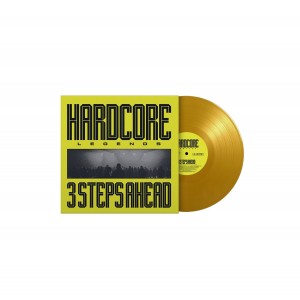 3 Steps Ahead - Hardcore Legends (2023) (Numbered Yellow Vinyl)