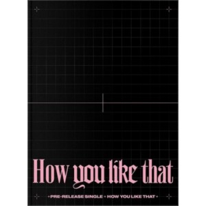 Blackpink - How You Like That (2020) (CD-single + Photobook)