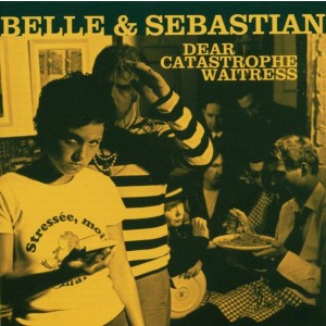 Belle & Sebastian - Dear Catastrophe Waitress (Vinyl)