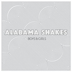 ALABAMA SHAKES-BOYS & GIRLS (+ 7´´)