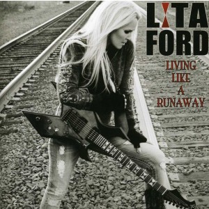 Lita Ford - Living Like A Runaway (2012) (CD)