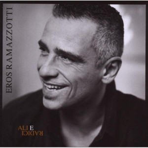 Eros Ramazzotti - Ali E Radici (2009) (CD)