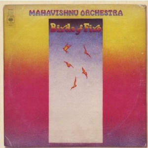 MAHAVISHNU ORCHESTRA-BIRDS OF FIRE (ORIGINAL COLUMBIA JAZZ CLASSICS)