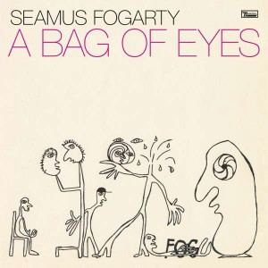 SEAMUS FOGARTY-A BAG OF EYES