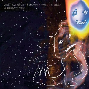 Bonnie ´Prince´ Billy / Sweeney, Matt - Superwolves
