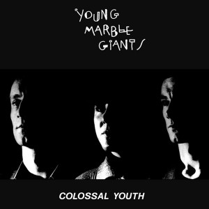 Young Marble Giants - Colossal Youth // Hurrah, New York, November 1980 (CD)