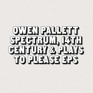 OWEN PALLETT-THE TWO EPS