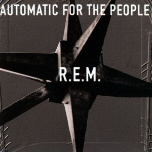 R.E.M. - Automatic For The People (1992) (Vinyl)