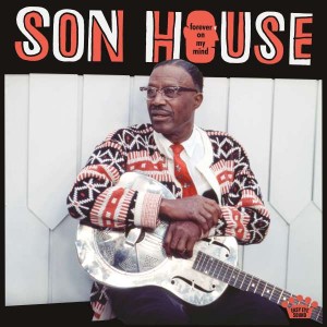SON HOUSE-FOREVER ON MY MIND (LP)