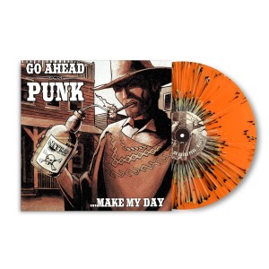 VARIOUS ARTISTS-GO AHEAD PUNK...MAKE MY DAY (ORANGE SPLATTER VINYL) (RSD 2022) (LP)