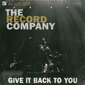 RECORD COMPANY-GIVE IT BACK TO YOU (CD)