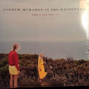 Andrew McMahon In The Wilderness - The Canyons EP (RSD 2016) (10-inch)