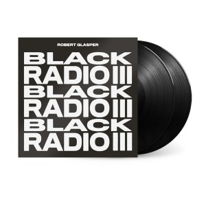 ROBERT GLASPER-BLACK RADIO 3 (VINYL)