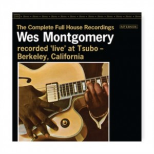 WES MONTGOMERY-THE COMPLETE FULL HOUSE RECORDINGS (2CD)