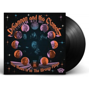 SHANNON & THE CLAMS-THE MOON IS IN THE WRONG PLACE (VINYL)